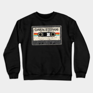 Gwen Stefani kurniamarga vintage cassette tape Crewneck Sweatshirt